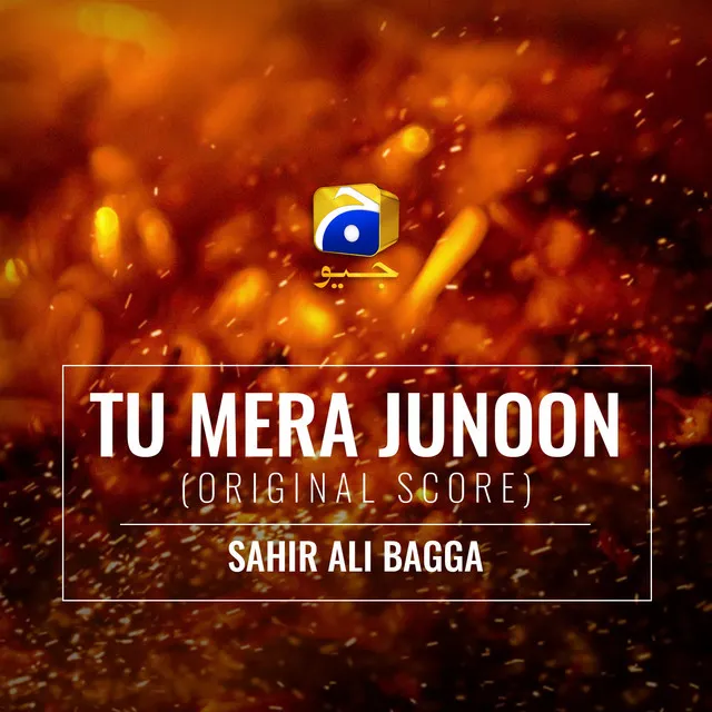 Tu Mera Junoon (Original Score)