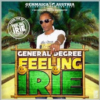 Feeling Irie by General Degree