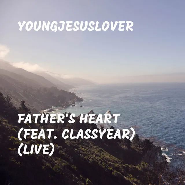 Father's Heart - Live