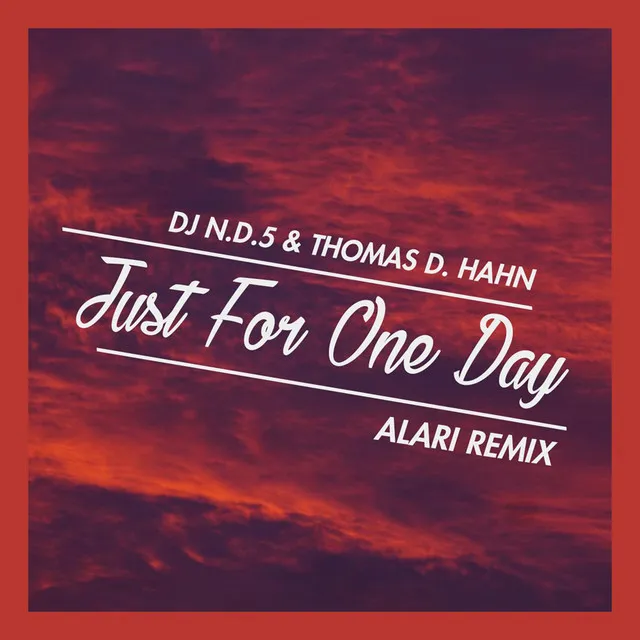 Just For One Day [Alari Remix]