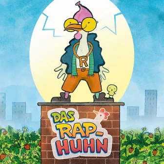 Das Rap-Huhn by Felix Janosa