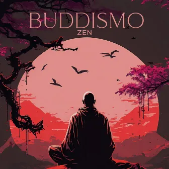 Buddismo zen (Meditazione contro lo stress) by Zona di meditazione buddista