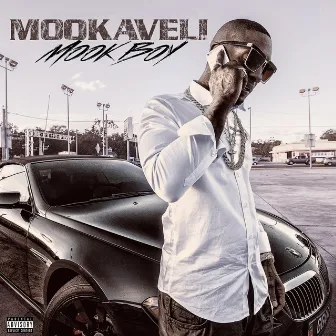 Mookaveli by Mook Boy