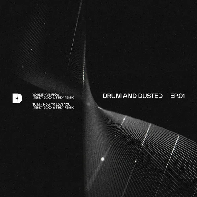 Drum And Dusted EP.01