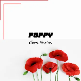 Poppy by Aston Marton