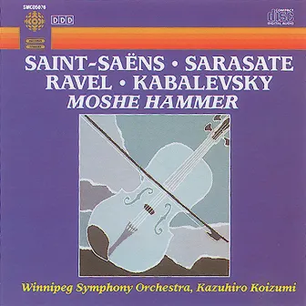 Kabalevsky: Violin Concerto / Saint-Saens: Havanaise / Ravel: Tzigane by Winnipeg Symphony Orchestra