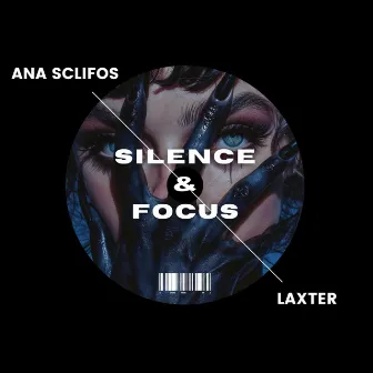 Silence & Focus (Extended Mix) by Laxter