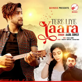 Tere Liye Yaara by Unknown Artist