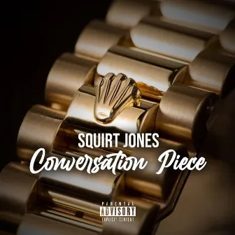 Conversation Piece by Squirt Jones