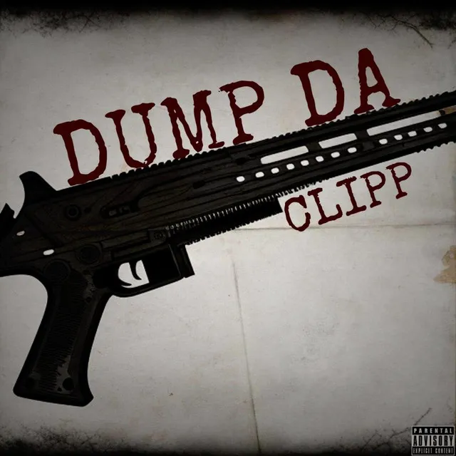 DUMP DA CLIPP