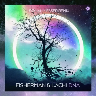 DNA (Roman Messer Remix) by Fisherman