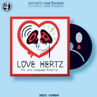 LOVE HERTZ by Brodie Casanova