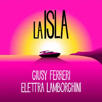 LA ISLA by Elettra Lamborghini