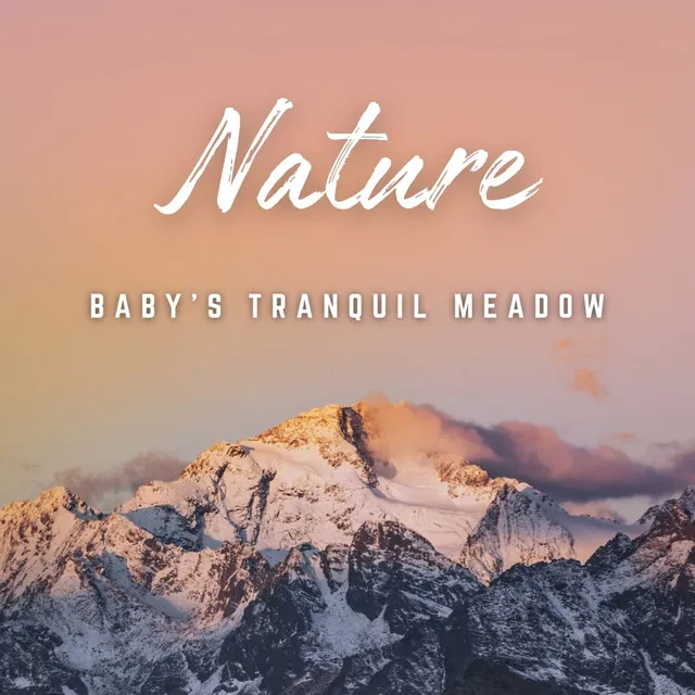 Cradle of Nature: Serene Baby Sounds