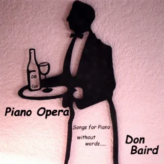 Piano Opera by Don Baird