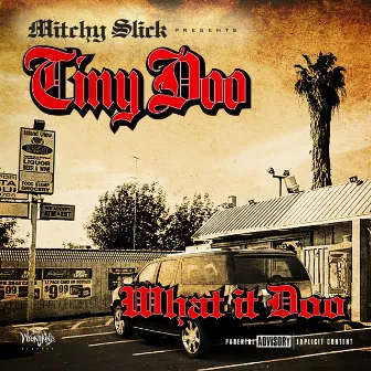 What It Doo by Tiny Doo