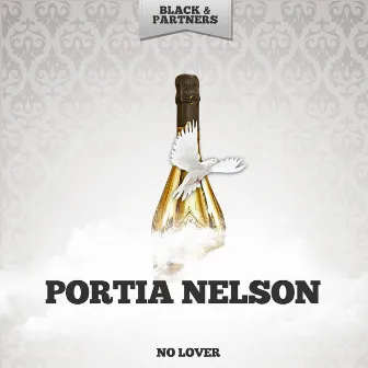 No Lover by Portia Nelson