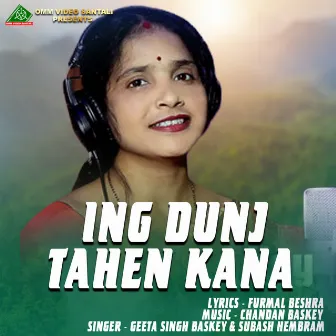 ING DUNJ TAHEN KANA by SUBASH HEMBRAM