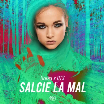 Salcie la mal by Dreea