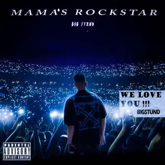 Mama's Rockstar by Big Stund