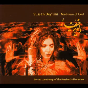 Madman of God by Sussan Deyhim