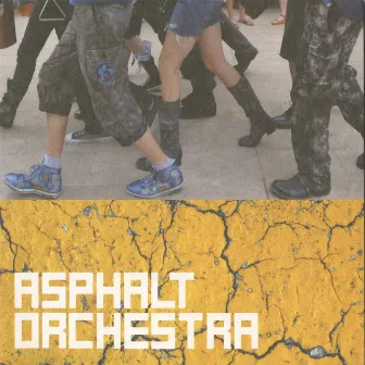 Asphalt Orchestra by Asphalt Orchestra