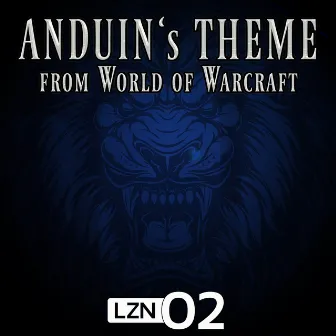 Anduin's Theme (From World of Warcraft) by Neal Acree