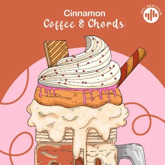 Coffee & Chords by Cinnamon