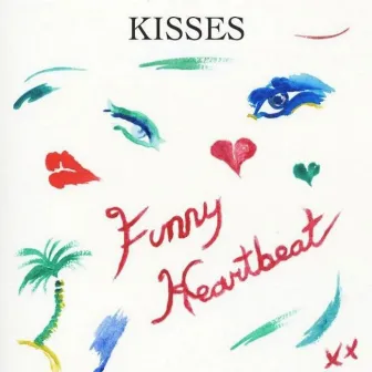 Funny Heartbeat by Kisses