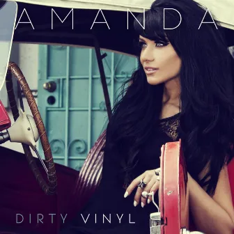 Dirty Vinyl by Amanda