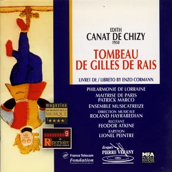 Canat de Chizy : Le tombeau de Gilles de Rais by La Maîtrise de Paris