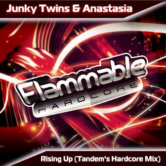 Rising Up (Tandem's Hardcore Mix) by Junky Twins