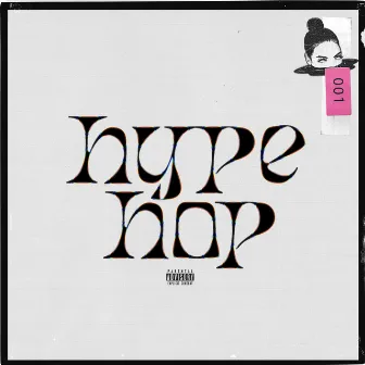 HYPE HOP 001 by Eva Shaw