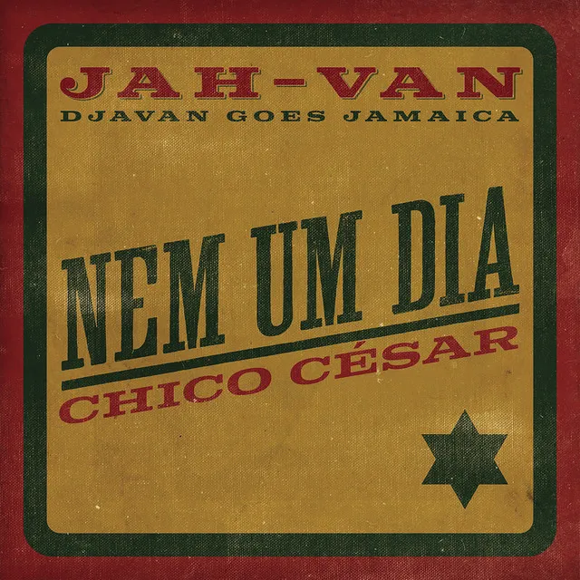 Nem um Dia - JAH-VAN