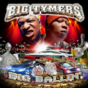 Big Ballin' by Big Tymers