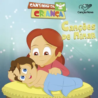 Canções de Ninar by Cantinho da Criança