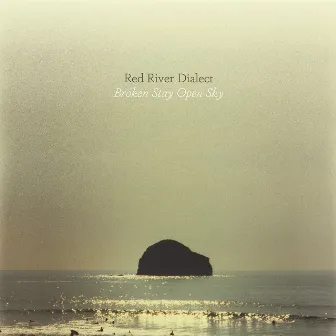 Broken Stay Open Sky by Red River Dialect