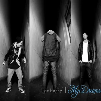 My Dreams by Embassy