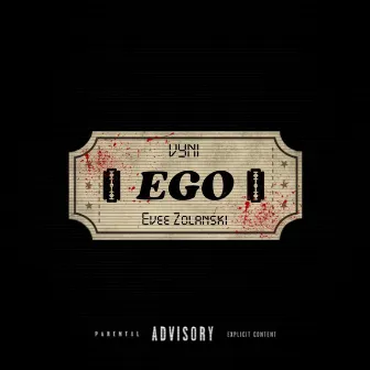 E G O by VYNI