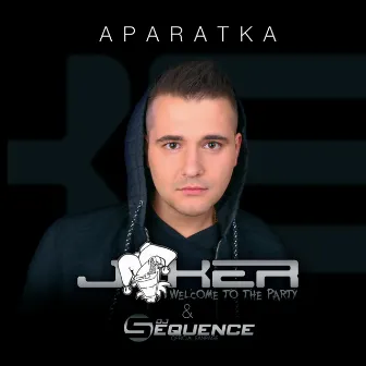 Aparatka by Joker & Sequence