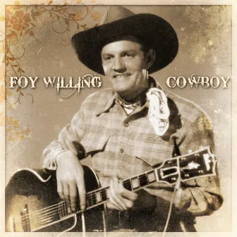 Cowboy by Foy Willing