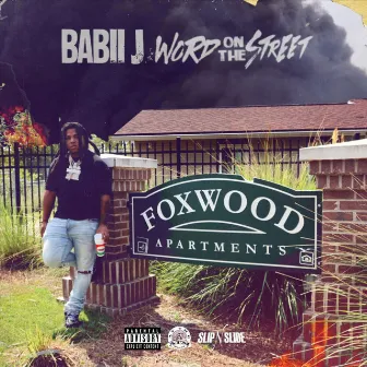 Word On The Street by Babii J