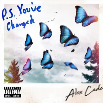 P.S. You've Changed by Alex Cade