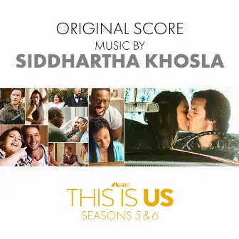 This Is Us: Seasons 5 & 6 (Original Score) by Siddhartha Khosla