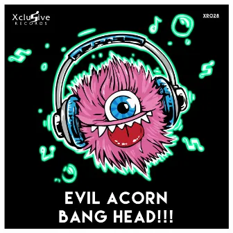 Bang Head!!! by Evil Acorn