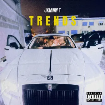 Trends by Jxmmy T