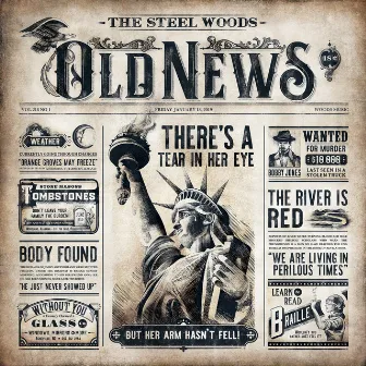 Old News by The Steel Woods