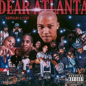 Dear Atlanta by Raybeatzcom