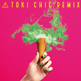 TOKI CHIC REMIX by Asako Toki