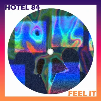 FEEL IT by hotel 84